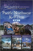 Cover-Bild zum Titel 'Pacific Northwest K-9 Unit books 1-3' von 'Laura Scott, Terri Reed, Valerie Hansen'