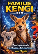 Cover-Bild zum Titel 'Familie Kengi PRO (Band 1 und 2)' von 'Flypie Flr'