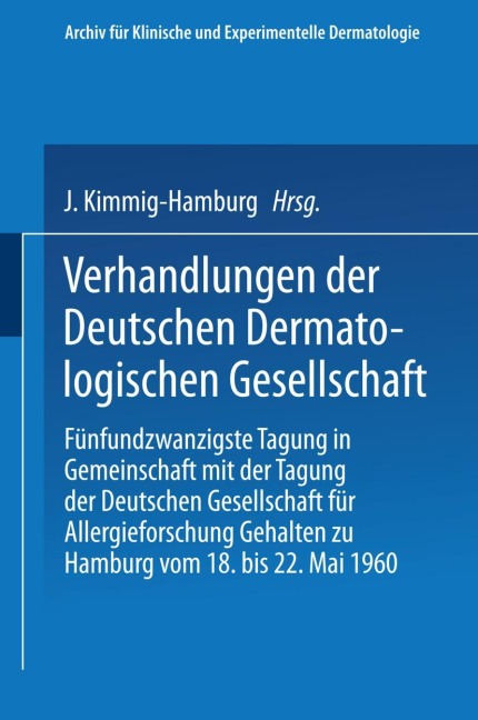 Verhandlungen der Deutschen Dermatologischen Gesellschaft - 