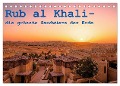 Rub al Khali - die grösste Sandwüste der Erde (Tischkalender 2025 DIN A5 quer), CALVENDO Monatskalender - Daniel Rohr