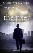 Cover-Bild zum Titel 'The Fixer' von 'Morgan Nyberg'