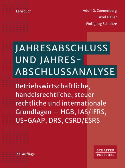 Jahresabschluss und Jahresabschlussanalyse - Adolf G. Coenenberg, Axel Haller, Wolfgang Schultze