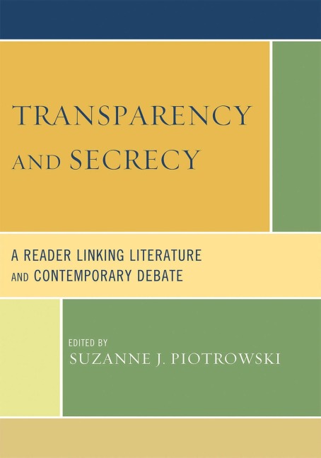 Transparency and Secrecy - Suzanne J. Piotrowski