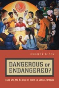 Cover-Bild zum Titel 'Dangerous or Endangered?' von 'Jennifer Tilton'