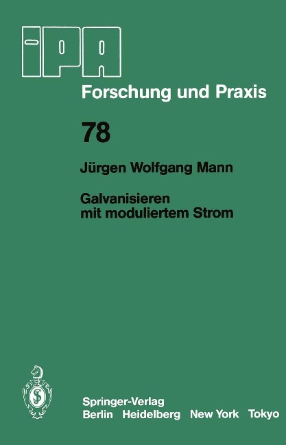 Galvanisieren mit moduliertem Strom - J. W. Mann