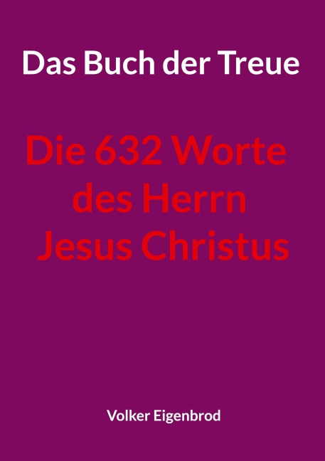 Das Buch der Treue - Volker Eigenbrod