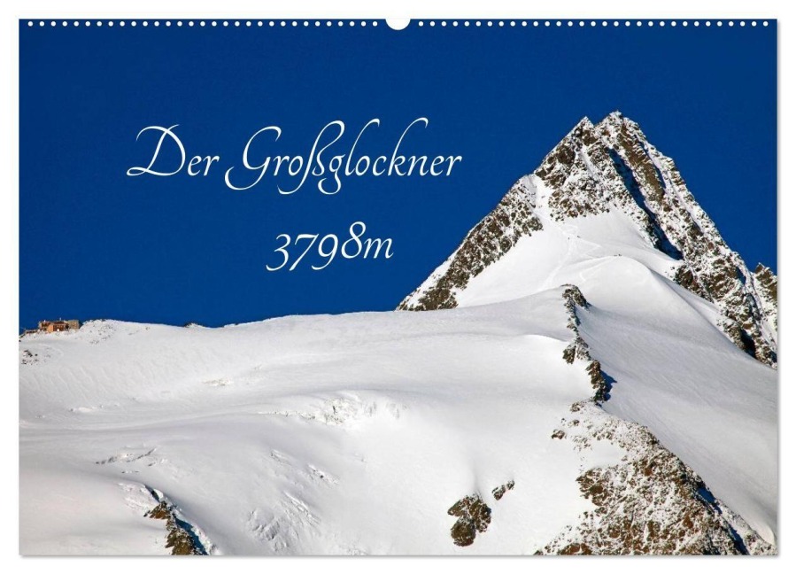 Der Großglockner 3798m (Wandkalender 2026 DIN A2 quer), CALVENDO Monatskalender - Christa Kramer