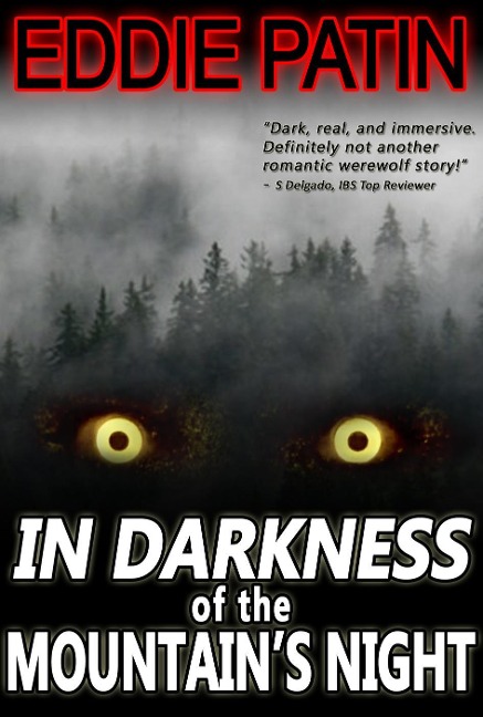 In Darkness of the Mountain's Night (Eddie Patin Short Reads - Weird Tales of Dark Fantasy, #1) - Eddie Patin
