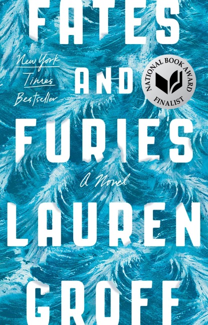 Fates and Furies - Lauren Groff