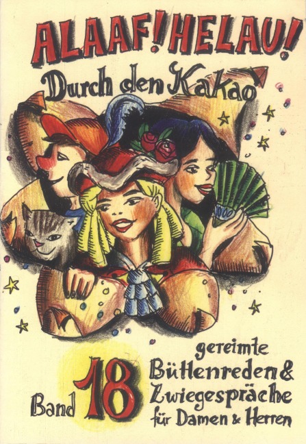 Alaaf Helau 18. Durch den Kakao - 
