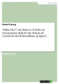 Cover-Bild zum Titel '"Moby Dick" von Herman Melville im Deutschunterricht. Ist der Roman als Lektüre in der fünften Klasse geeignet?' von 'David Duong'