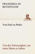 Von Paul zu Pedro - Franziska zu Reventlow