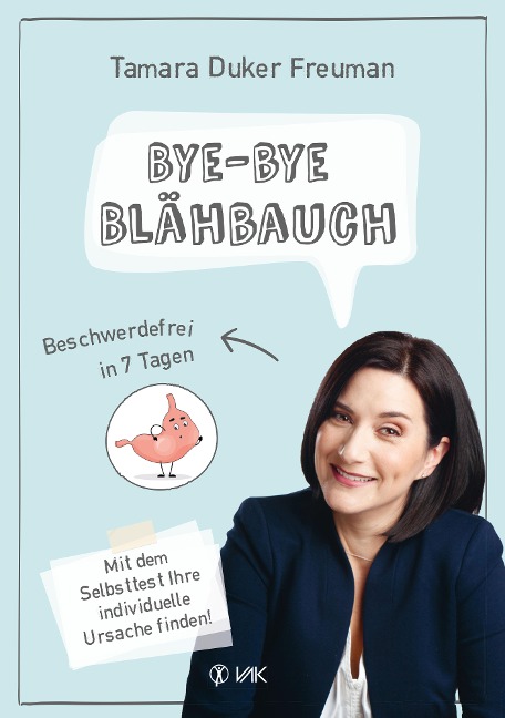 Bye-bye Blähbauch - Tamara Duker Freuman