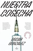 Cover-Bild zum Titel 'Nuestra cosecha' von 'Oscar González Cruz'