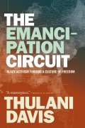 Cover-Bild zum Titel 'The Emancipation Circuit' von 'Thulani Davis'