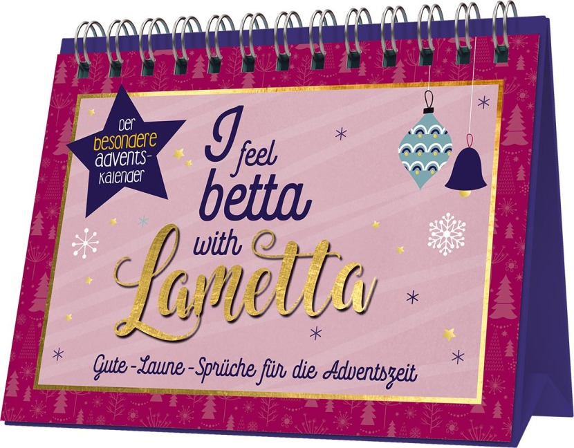 I feel betta with Lametta I 24 Gute-Laune-Sprüche für die Adventszeit - 