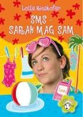 SMS - Sarah mag Sam - Lotte Kinskofer