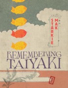 Cover-Bild zum Titel 'Remembering Taiyaki' von 'Starkie Mak'