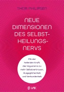 Cover-Bild zum Titel 'Neue Dimensionen des Selbstheilungsnervs' von 'Thor Philipsen'