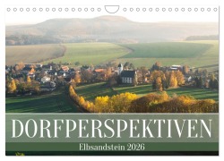 Cover-Bild zum Titel 'Dorfperspektiven - Elbsandstein (Wandkalender 2026 DIN A4 quer), CALVENDO Monatskalender' von 'Kevin Walther'