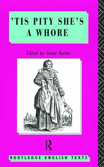 'Tis Pity She's A Whore - John Ford