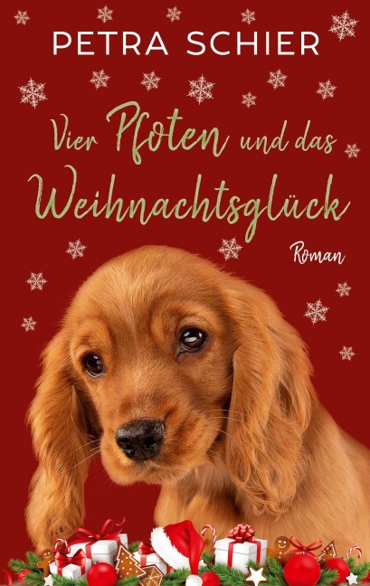 Vier Pfoten und das Weihnachtsglück - Petra Schier