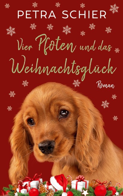 Vier Pfoten und das Weihnachtsglück - Petra Schier
