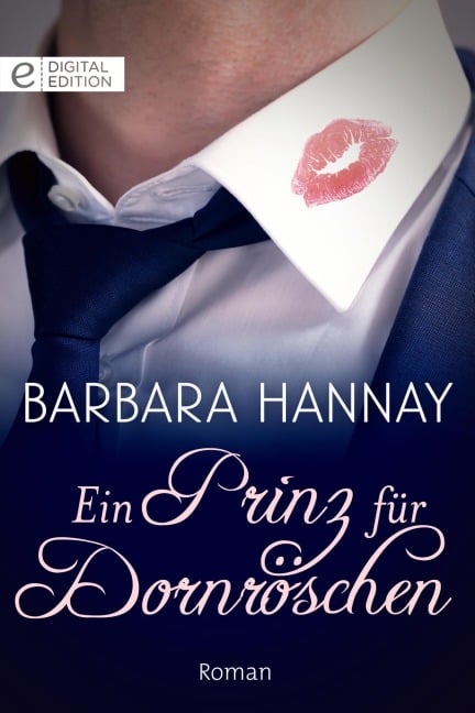 Ein Prinz für Dornröschen - Barbara Hannay