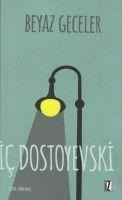 Beyaz Geceler - Fyodor Mihaylovic Dostoyevski