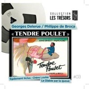 Cover-Bild zum Titel 'Tendre Poulet,Ch¿re Louise,Le Diable par la queu' von 'Georges Delerue feat. Phillipe de Broca'