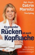 Cover-Bild zum Titel 'Ein gesunder Rücken ist auch Kopfsache' von 'Catrin Marnitz, Tina Epking'