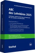 Cover-Bild zum Titel 'ABC des Lohnbüros 2025' von 'Andreas Imping, Holm Geiermann, Wolfgang Deck, Rainer Voss, Andreas Arnold'