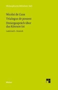 Cover-Bild zum Titel 'Schriften in deutscher Übersetzung / Dreiergespräch über das Können-Ist (Trialogus de possest)' von 'Nikolaus Von Kues'