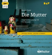 Cover-Bild zum Titel 'Die Mutter' von 'Maxim Gorki'