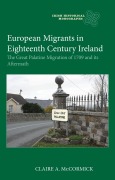 Cover-Bild zum Titel 'European Migrants in Eighteenth Century Ireland' von 'Claire McCormick'