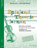 Cover-Bild zum Titel 'Spielend Theorie lernen (Violine)' von 'Maria Evers, Christoph Reuter'