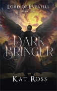 Cover-Bild zum Titel 'Dark Bringer' von 'Kat Ross'