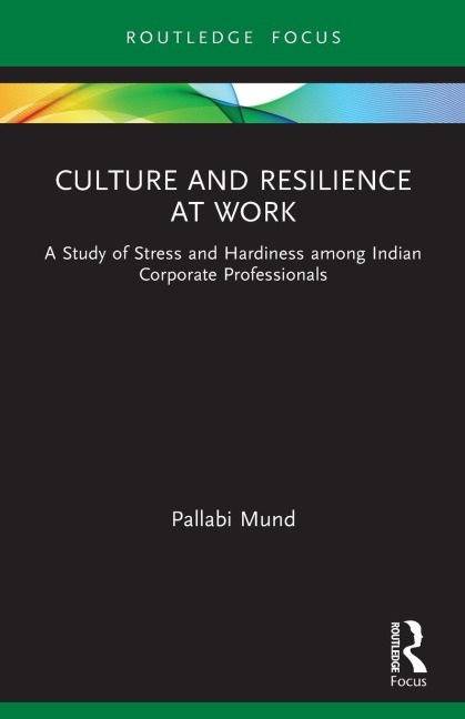 Culture and Resilience at Work - Pallabi Mund