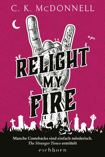 Relight My Fire - C. K. McDonnell