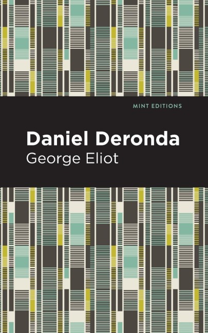 Daniel Deronda - George Eliot