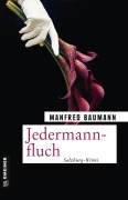 Cover-Bild zum Titel 'Jedermannfluch' von 'Manfred Baumann'