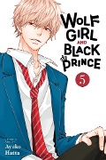 Cover-Bild zum Titel 'Wolf Girl and Black Prince, Vol. 5' von 'Ayuko Hatta'