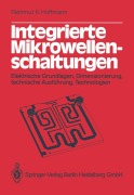 Cover-Bild zum Titel 'Integrierte Mikrowellenschaltungen' von 'R. K. Hoffmann'