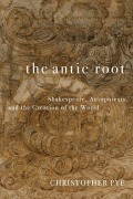 Cover-Bild zum Titel 'The Antic Root' von 'Christopher Pye'