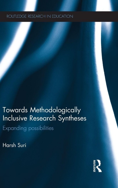 Towards Methodologically Inclusive Research Syntheses - Harsh Suri