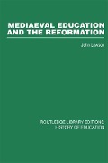 Cover-Bild zum Titel 'Mediaeval Education and the Reformation' von 'John Lawson'