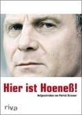 Hier ist Hoeneß! - Patrick Strasser