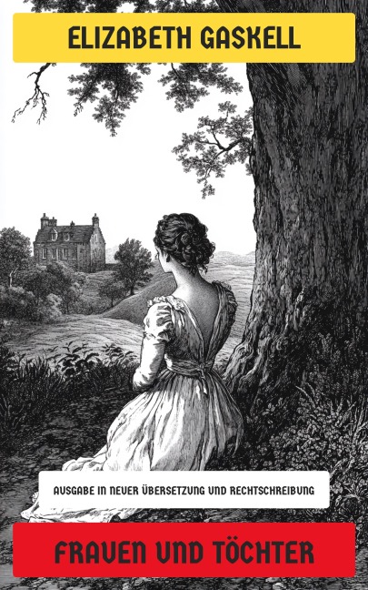Frauen und Töchter - Elizabeth Gaskell
