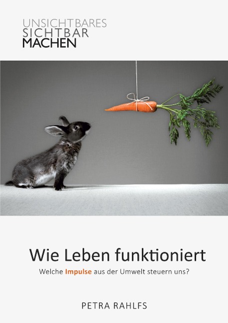 Wie Leben funktioniert - Petra Rahlfs