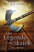 Cover-Bild zum Titel 'Die Legende von Skirek' von 'K. A. Stone'
